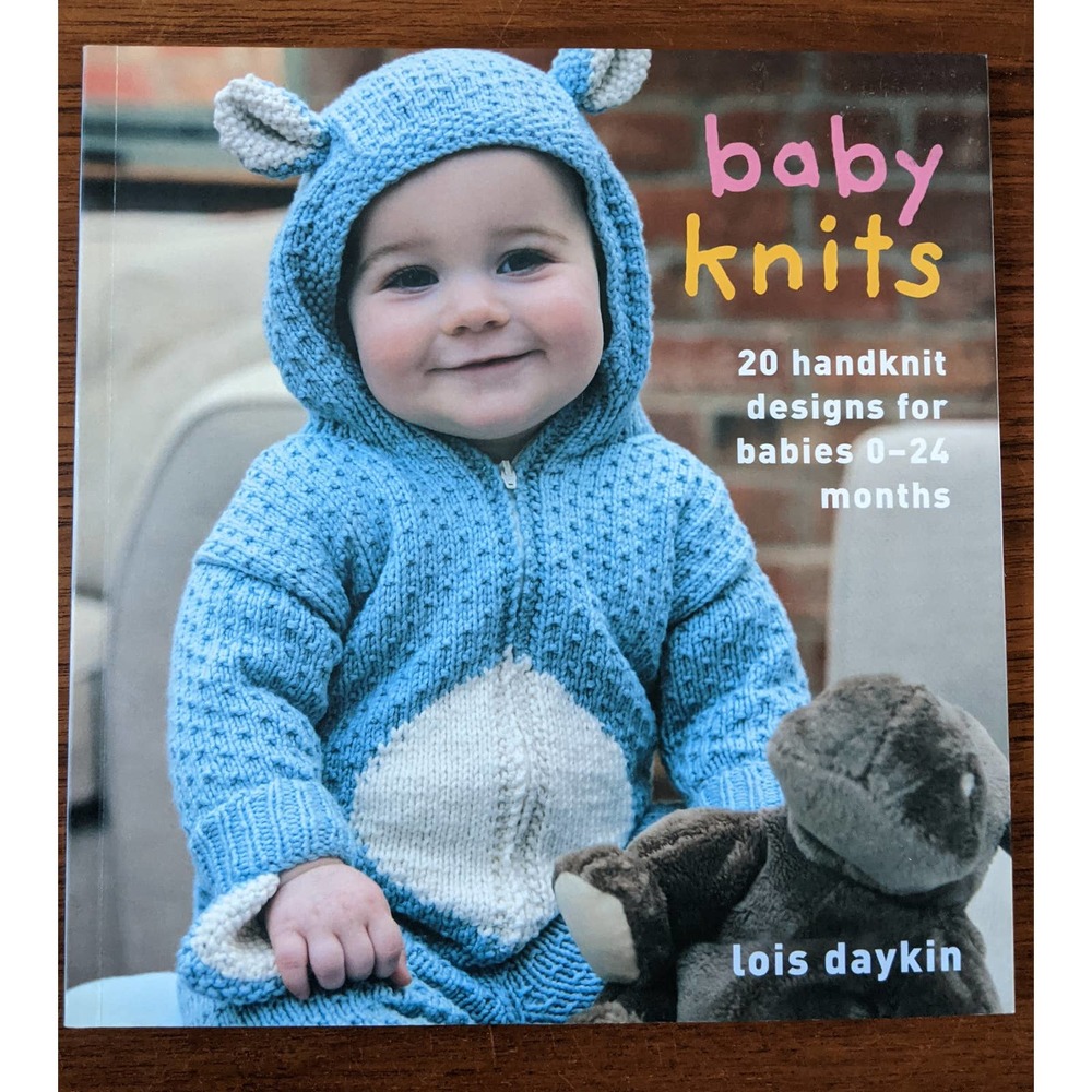 Baby Knits for 0-24 Months Pattern Book